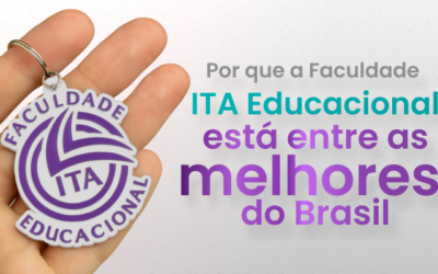 Por que a Faculdade ITA Educacional está entre as melhores do Brasil?