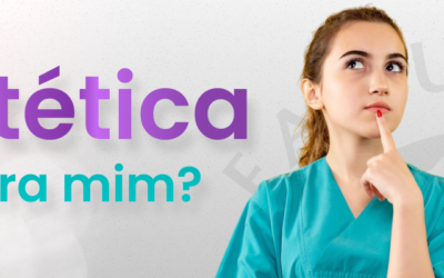 Estética é para mim? Descubra o perfil ideal para atuar na área!